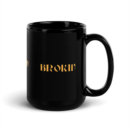 BROKIN SLEEK  Mug