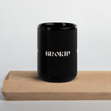 BROKIN Gloss Mug